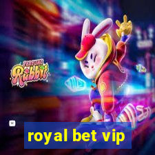 royal bet vip